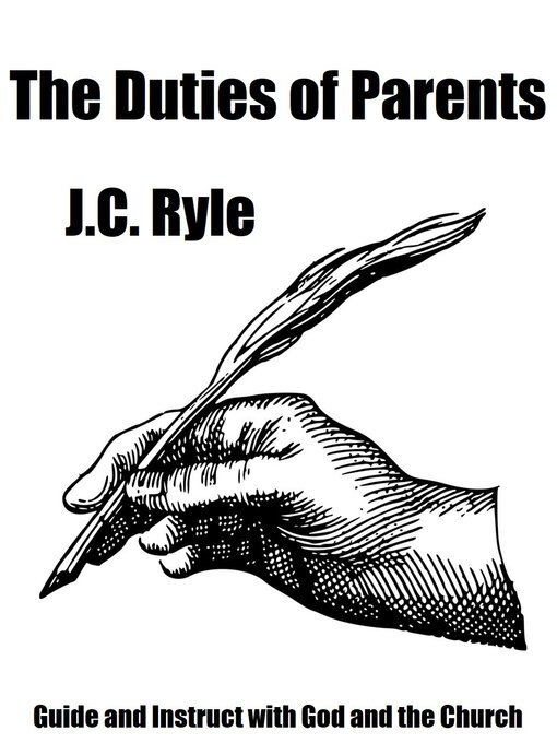Title details for The Duties of Parents by J.C. Ryle - Wait list